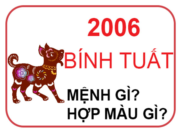 III. Tuổi Bính Tuất 2006 hợp màu gì?